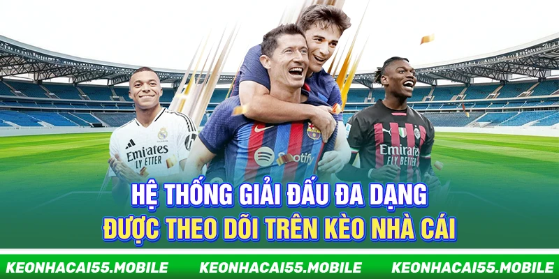 Kèo Nhà Cái Mobile ⭐️ Soi Tỷ Lệ Kèo Bóng Đá, Keonhacai Trực Tiếp 25 Hệ thống giải đấu đa dạng được theo dõi trên Kèo Nhà Cái