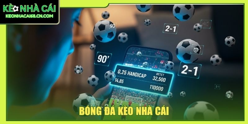 Bóng Đá Kèo Nhà Cái - Ý Nghĩa Và 5+ Tiêu Chí Ảnh Hưởng 1 bóng đá kèo nhà cái