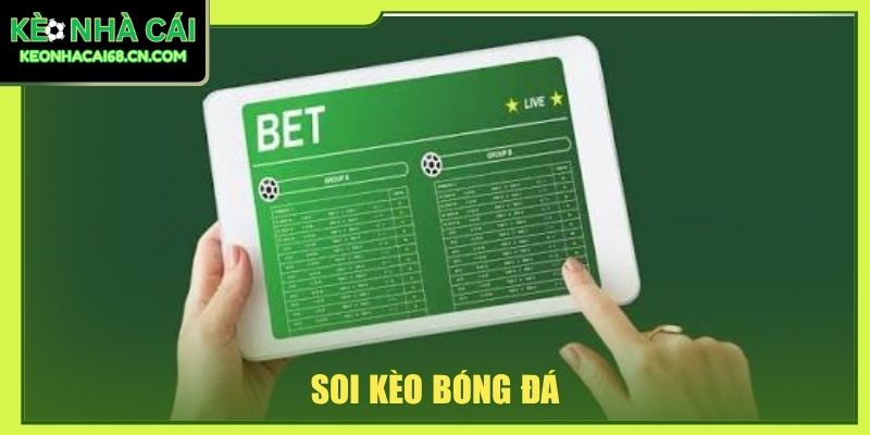 Soi Kèo Bóng Đá: 5+ Yếu Tố Giúp Bạn Thắng 85% Ngay Lần Đầu 10 Soi kèo bóng đá