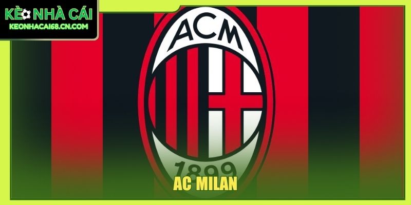 AC Milan - Hành Trình Vươn Tầm Huyền Thoại Thế Giới 1 AC Milan