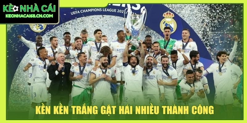 Real Madrid - Những Trang Sử Vàng Của Kền Kền Trắng 4 Kền kền trắng gặt hái nhiều thành công