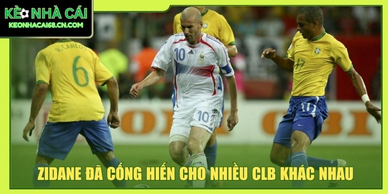Zinedine Zidane Và Các Cột Mốc Đáng Nhớ Trên Sân Cỏ 3 Zidane đã cống hiến cho nhiều CLB khác nhau